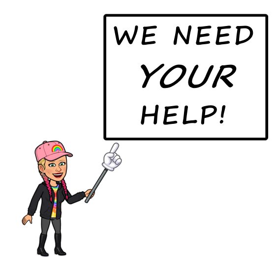 Ashley's BITMOJI pointing to a sign that says "WE NEED YOUR HELP!"